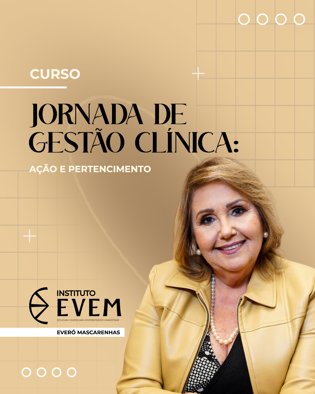 Jornada Gestão Clínica Instituto EVEM Educar Vivenciar